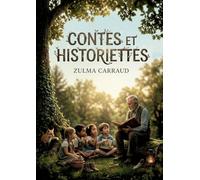 Contes et Historiettes: Des contes pour initier les jeunes enfants à la lecture, par une autrice reconnue pour ses récits jeunesse.