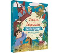 CONTES ET LÉGENDES DE BELGIQUE POUR LES PETITS