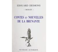 Contes Et Nouvelles De La Brunante (ebook)