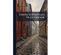 Contes Et Nouvelles De La Fontaine