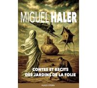 Contes et récits des jardins de la folie