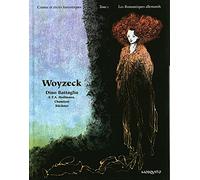 Contes et récits fantastiques - Tome 1 - Woyzeck: Woyzeck, Olimpia, La maison déserte, Peter Schlemihl
