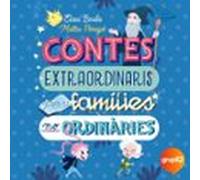Contes Extraordinaris Per A Famílies No Ordinàries (audiolibro)