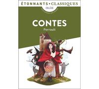 Contes: La Belle au bois dormant - Petit Chaperon rouge - La Barbe bleue - Le Chat botté - Les Fées - Cendrillon - Riquet à la houppe - Le Petit Poucet