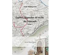 Contes, légendes et récits de l’Hérault, tome 1 (Occitamment (TM))