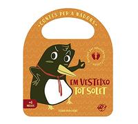 Contes per a nadons - Em vesteixo tot solet: Un conte per a bebès per aprendre a vestir-se per un mateix, interactiu, amb una solapa i amb una nansa: 7 (Pas a pas, aprendràs i et divertiràs)