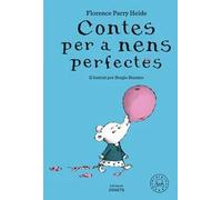 Contes per a nens perfectes | Florence Parry Heide, Sergio Ruzzier