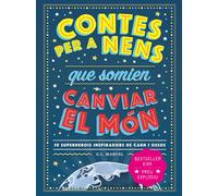 CONTES PER A NENS QUE SOMIEN CANVIAR EL MON | G.l. Marvel