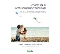 Contes Per Al Desenvolupament Emocional Des De La Teoria Del Vincle Afectiu (CREIXICONTES)
