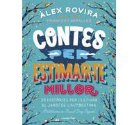 Contes per estimar-te millor: Il·lustracions de Raquel Díaz Reguera