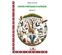 CONTES POÉTIQUES D'AFRIQUE: SAISON 2