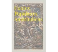 Contes Populaires Amérindiens - Tome 1: Légendes des Grandes Plaines (Contes Populaires: Un Héritage Universel)