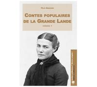 Contes populaires de la Grande Lande: Tome 1