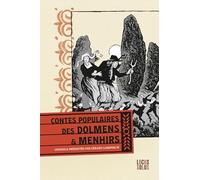 Contes populaires des dolmens et menhirs