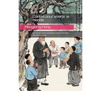 Contes pour avertir le monde: Recueil de contes populaires anciens de Chine (Deuxième tome)