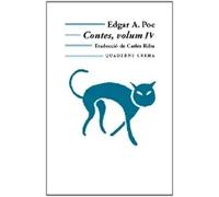 Contes, volum IV . (Trad. de Carles Riba). | Edgar Allan Poe