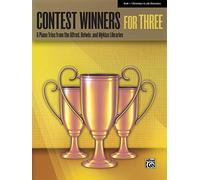 Contest winners for three book 1 piano trio book: Elementary to Late Elementary (Contest Winners for Three, 1)