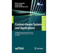Context-Aware Systems and Applications: 14th EAI International Conference, ICCASA 2025, Ho Chi Minh City, Vietnam, October 15-16, 2025, Proceedings: ... and Telecommunications Engineering, 678)
