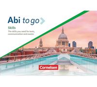 Context Oberstufe - Zu allen Ausgaben ab 2022 - Abi to go - Skills: The skills you need for texts, communication and exams - Kompetenzen kompakt zum Nachschlagen und Üben