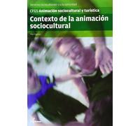 Contexto De La Animacion Sociocultural. Animacion Sociocultural Y Turi