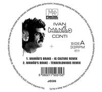 Conti Mamao Ivan - Mamao's Brake/ Ah Que Legal (IG Culture & 22a Remixes) [Vinilo]
