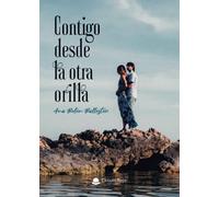 Contigo desde la otra orilla (SIN COLECCION)