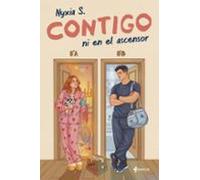 Contigo Ni En El Ascensor