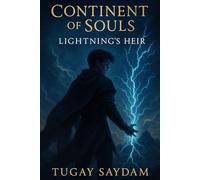 Continent of Souls: Lightning’s Heir