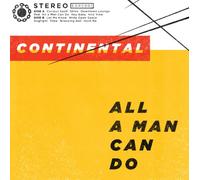 Continental - All A Man Can Do [Vinilo]