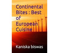 Continental Bites : Best of European Cuisine