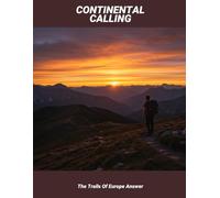 Continental Calling: The Trails Of Europe Answer