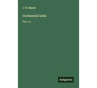 Continental India: Vol. 1-2