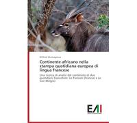 Continente africano nella stampa quotidiana europea di lingua francese