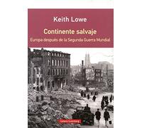 Continente salvaje- RÚSTICA: Europa después de la Segunda Guerra Mundial