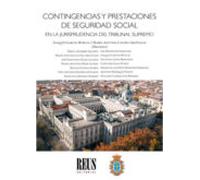 Contingencias y prestaciones de seguridad social en la jurisprudencia del Tribunal Supremo