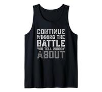 Continúa ganando la batalla de la que no le cuentas a nadie Camiseta sin Mangas