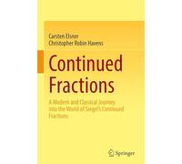 Continued Fractions: A Modern and Classical Journey into the World of Siegel's Continued Fractions