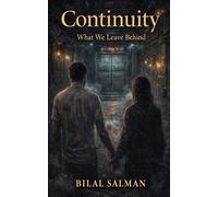 Continuity: What We Leave Behind