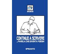 CONTINUO A SCRIVERE ...parola che diventa poesia (Books & Colors)