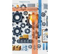 Continuous Improvement Unlocked:: Harnessing the Power of DMAIC
