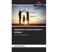 Continuous urinary shunts in children: Interest and surgical indication