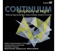 Frommelt, Albert Frommelt, Matthias Klavierduo Sandra Und Jurg Hanselmann Lack, Benjamin Maxfield, William Sinfonieorchester Liechtenstein Sinfonietta Voralberg - Continuum: Symphony At Night (Obras De Marco Schadler, M. Frommelt Y J. Hanselmann) / Klavierduo, Sinfonieorchester Liechtenstein.. - Frommelt, Lack..
