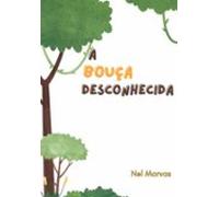 Conto A Bouça Desconhecida (ebook)