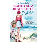 Conto alla rovescia per l'estate | La Vecina Rubia