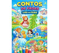 Conto de fadas para colorir: Livro para crianças