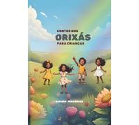 Conto dos Orixás para Crianças