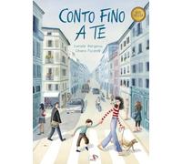 Conto fino a te. Ediz. a colori (Comunicazione e sentimenti)