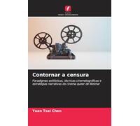 Contornar a censura: Paradigmas estilísticos, técnicas cinematográficas e estratégias narrativas do cinema queer de Weimar