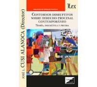 contornos disruptivos sobre derecho procesal contemporaneo