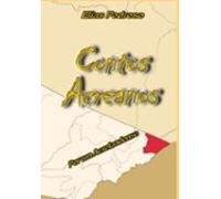 Contos Acreanos Por Um Acrelandense (ebook)